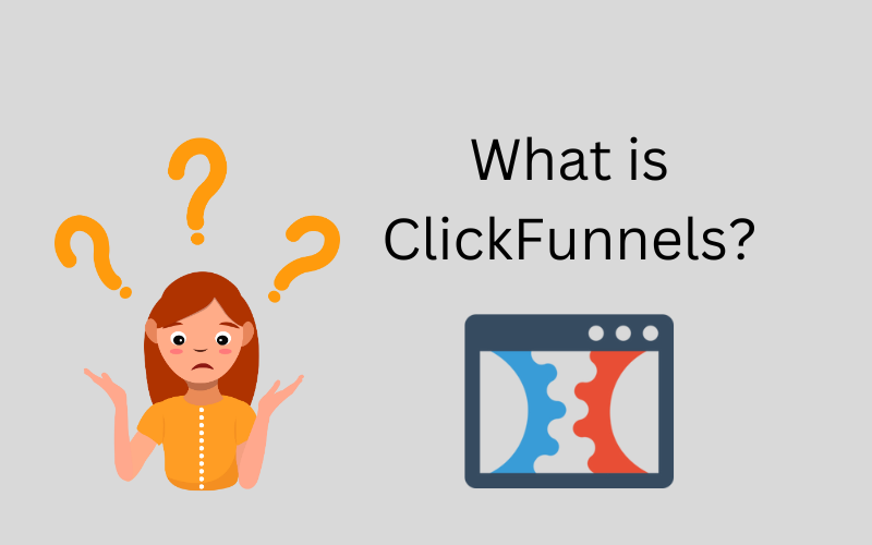 Read more about the article Unveiling the Power of ClickFunnels 2024: A Comprehensive Guide to What is ClickFunnels