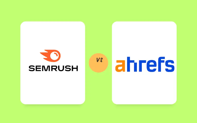 You are currently viewing Ahrefs vs SEMrush: A Comprehensive Comparison 2024