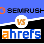 Ahrefs vs SEMrush: Which Tool is Right for Your Content Marketing Strategy 2024?