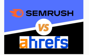 Read more about the article Ahrefs vs SEMrush: Which Tool is Right for Your Content Marketing Strategy 2024?